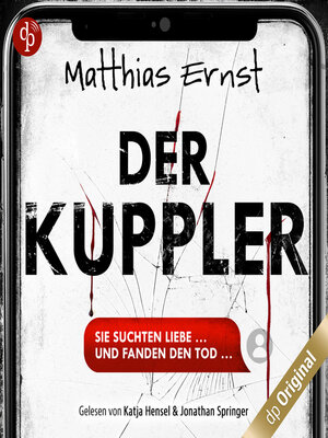 cover image of Der Kuppler--Ein Psychothriller über die dunklen Seiten der KI (Ungekürzt)